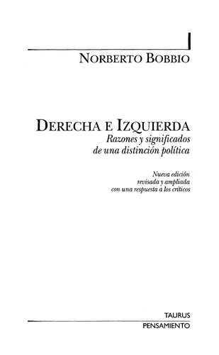 Derecha e izquierda : razones y significados de una distinción política