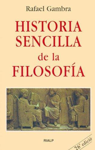 Historia Sencilla de La Filosofia (Libros de bolsillo Rialp)