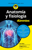 Anatomía y fisiología para Dummies