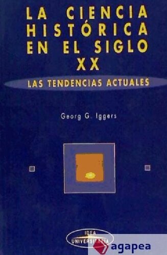 La ciencia histórica en el siglo XX