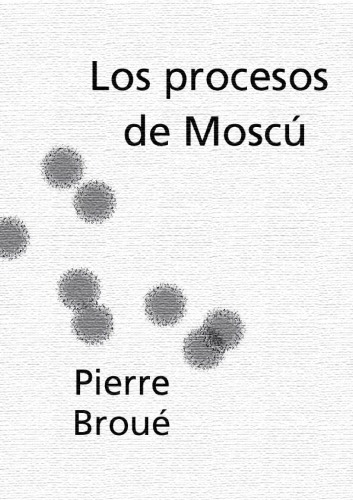 Los procesos de Moscú