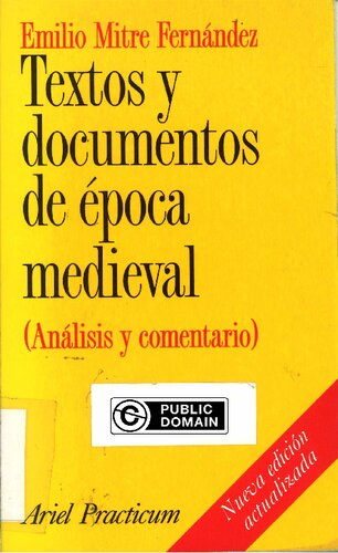 Textos y documentos de época medieval : (análisis y comentario)