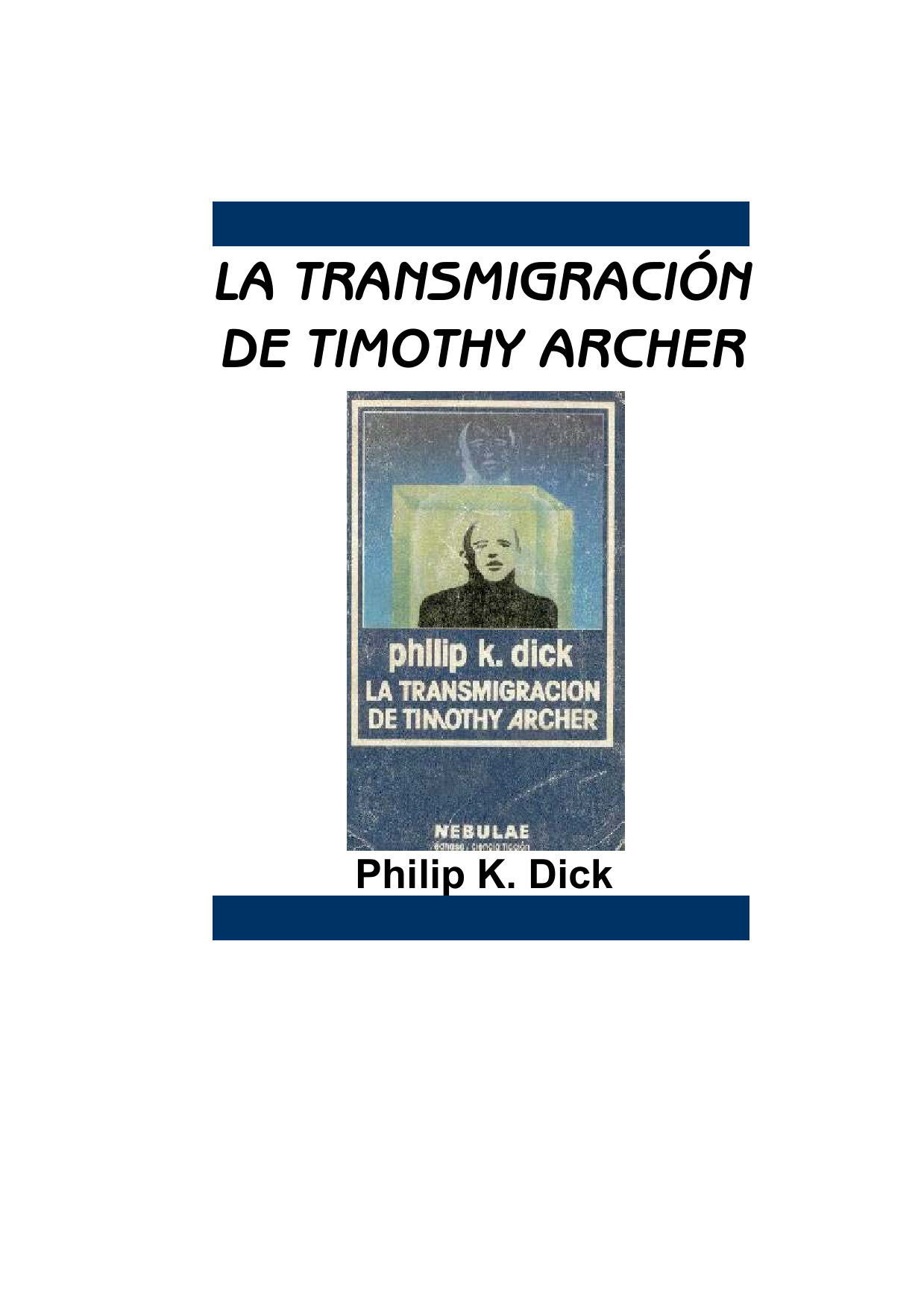 La transmigración de Timothy Archer