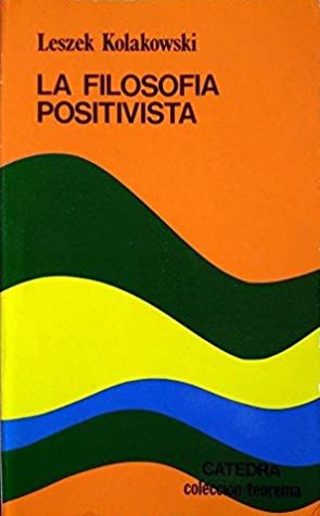 La filosofía positivista