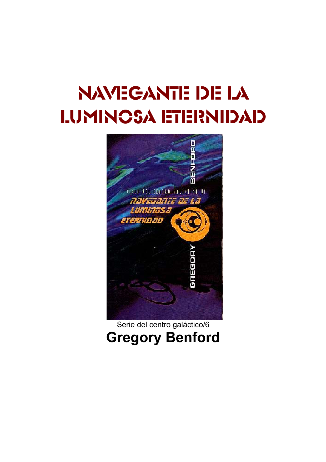 Navegante de la luminosa eternidad