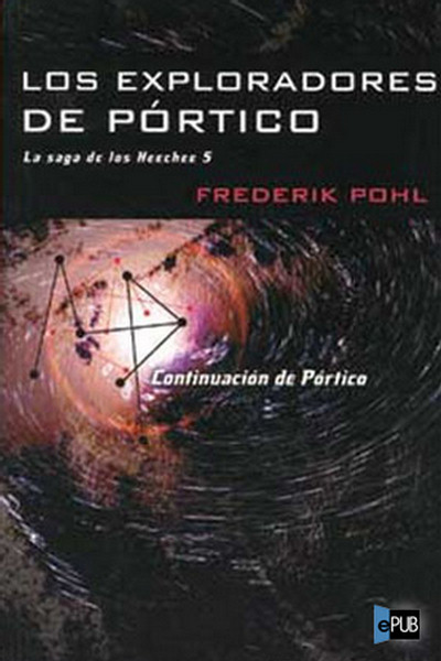 Los exploradores de Pórtico