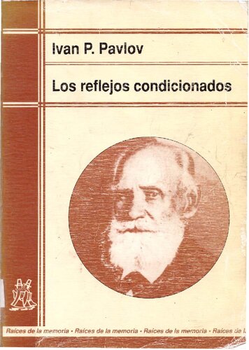 Los Reflejos condicionados : lecciones sobre la función de los grandes hemisferios