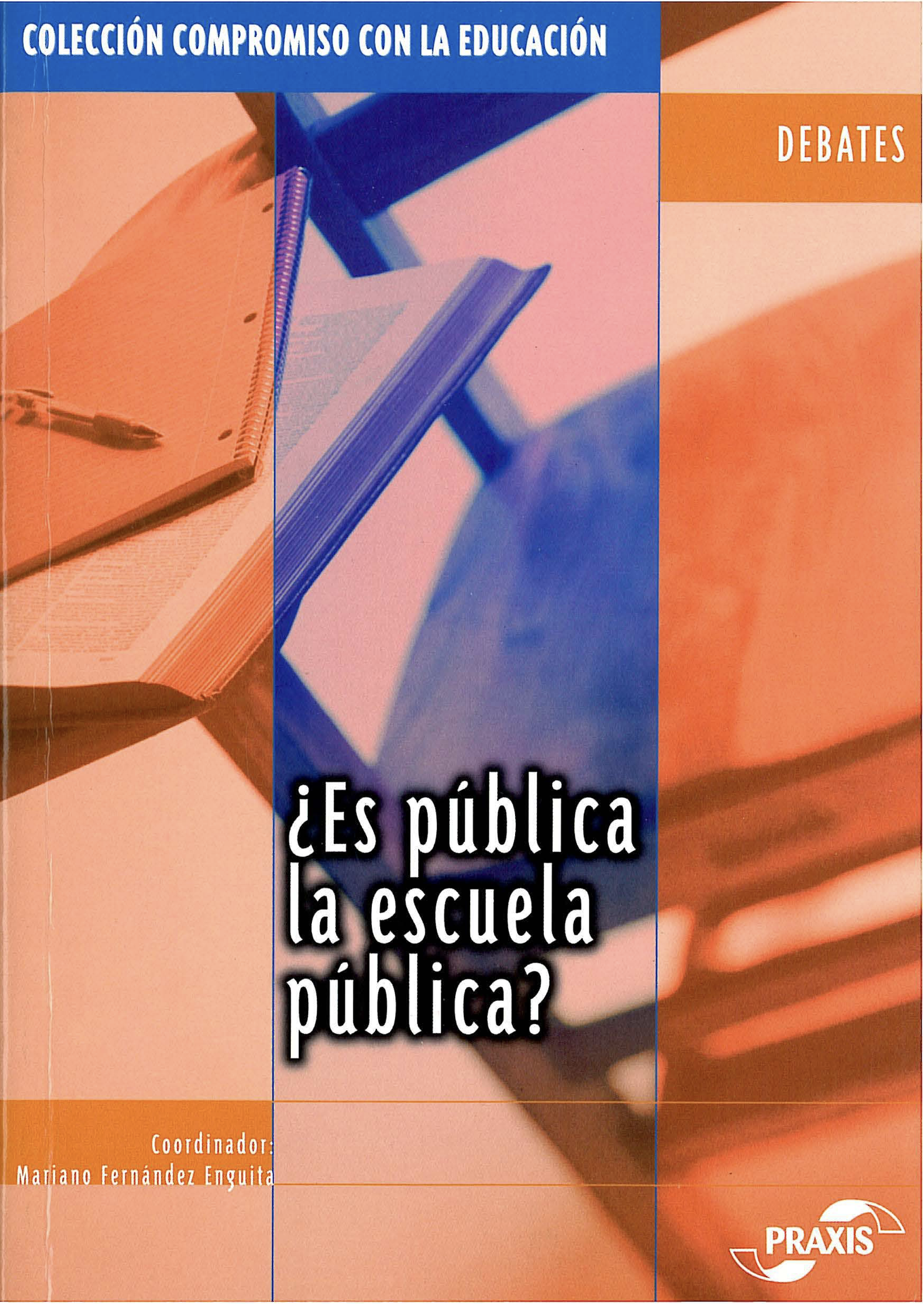 ¿Es pública la escuela pública?