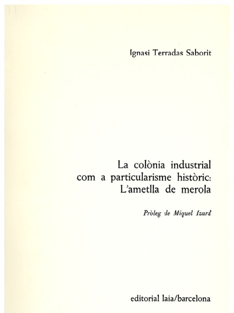 colònia industrial com a particularisme històric, L'Ametlla de Merola