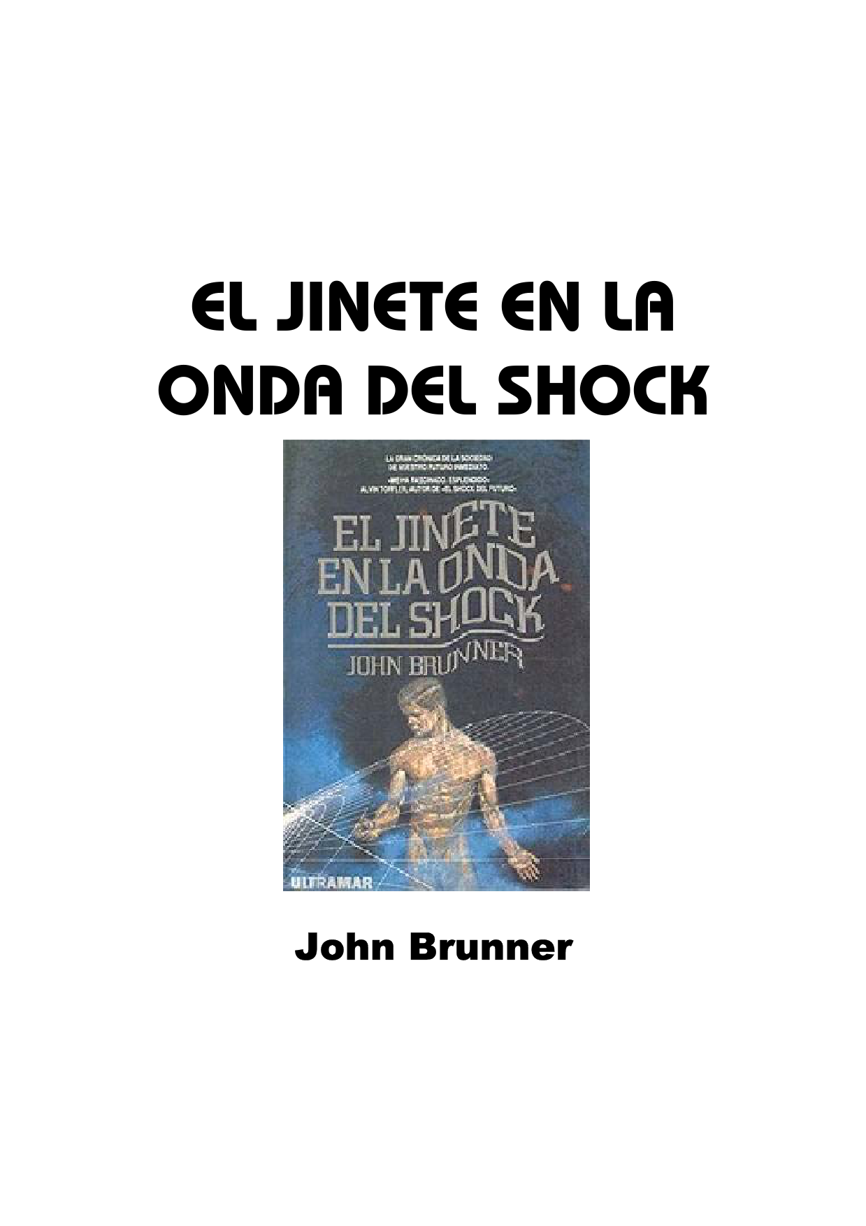 El jinete en la onda del shock