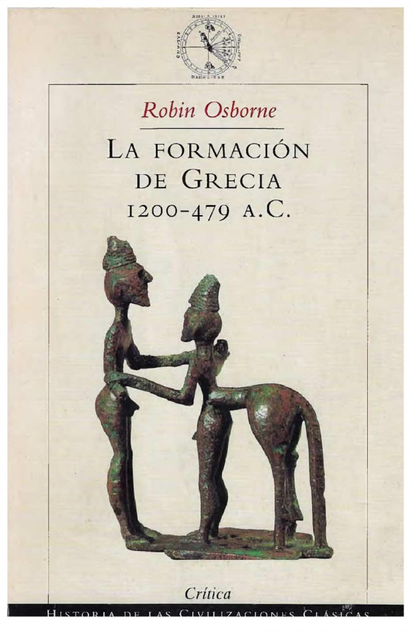 La formación de Grecia : 1200-479 a.C.