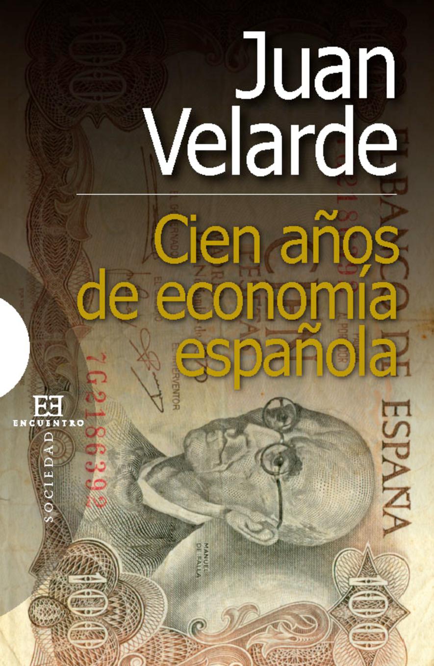 Cien años de economía española