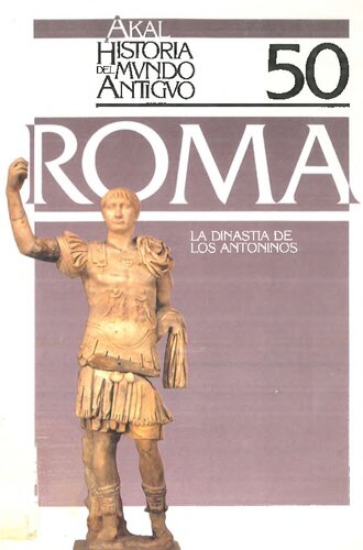 La Dinastía de los Antoninos.