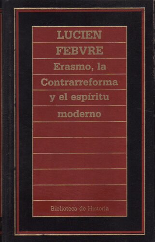 Erasmo, la Contrarreforma y el espíritu moderno