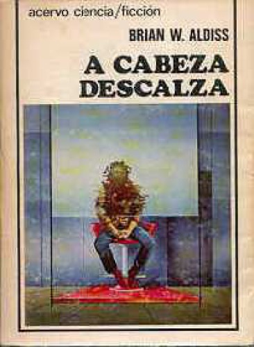 A cabeza descalza (Biblioteca de Ciencia Ficción, #42)