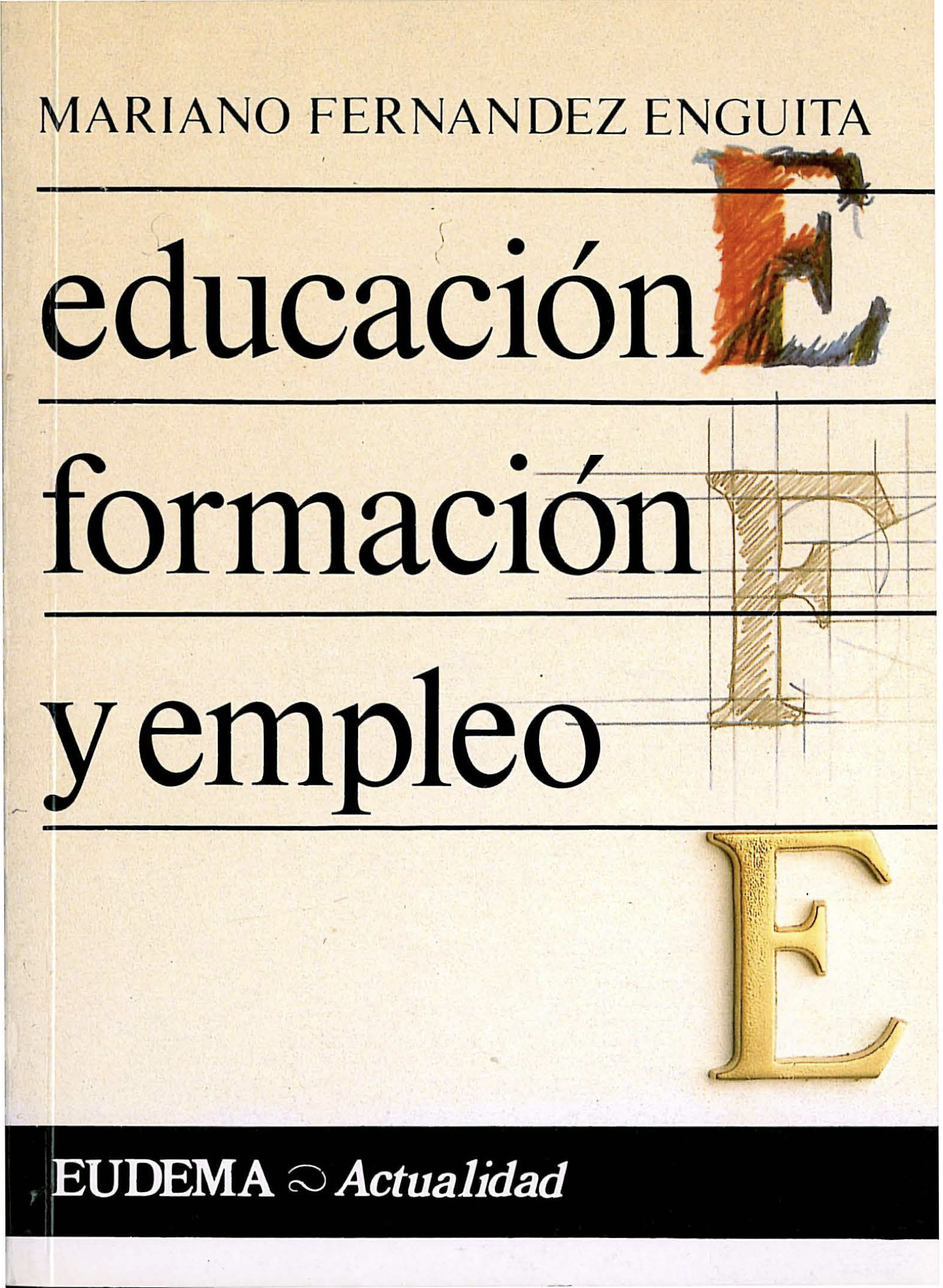 Educación, formación y empleo