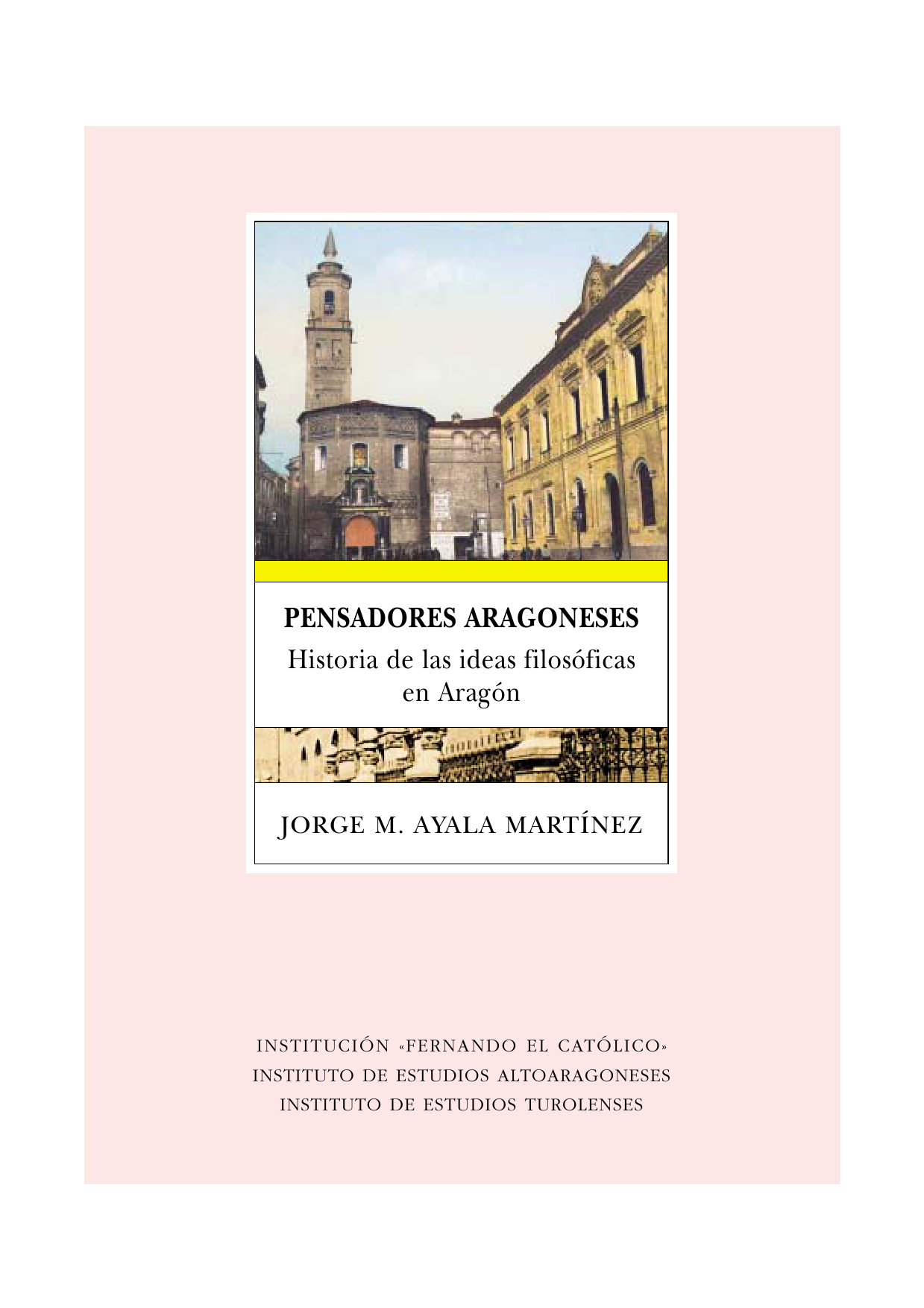 Pensadores aragoneses : historia de la ideas filosóficas en Aragón