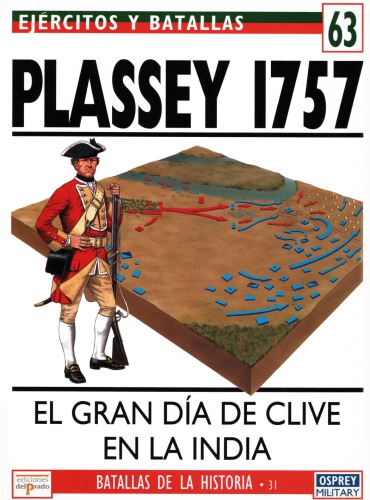 Plassey 1757 : el gran día de Clive en la India