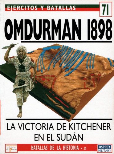 Omdurman 1898 : la victoria de Kitchener en el Sudán