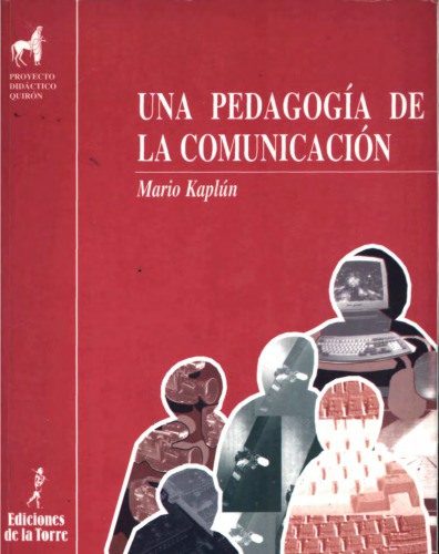 Una Pedagogía de la Comunicación