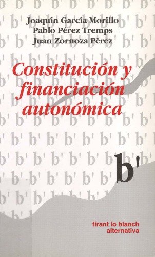 Constitucion Y Financiacion Autonomica (Spanish Edition)