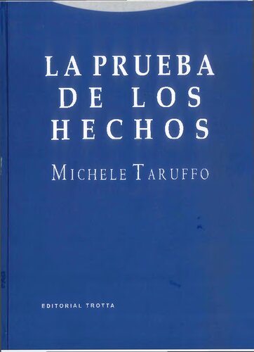 La Prueba De Los Hechos/ The Proof Of The Facts (Derecho) (Spanish Edition)