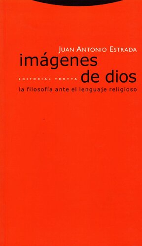 Imágenes de Dios : la filosofía ante el lenguaje religioso