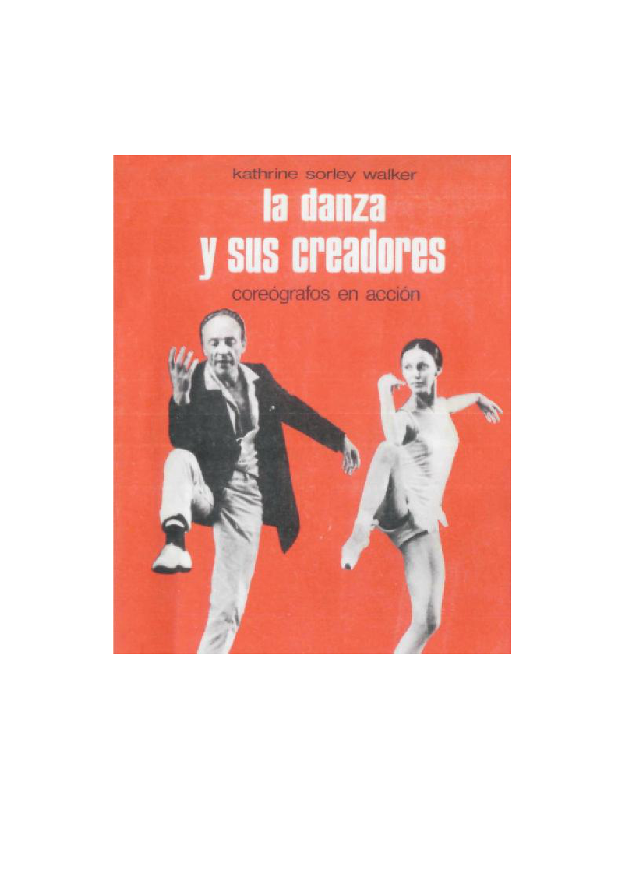 La danza y sus creadores : coreógrafos en acción