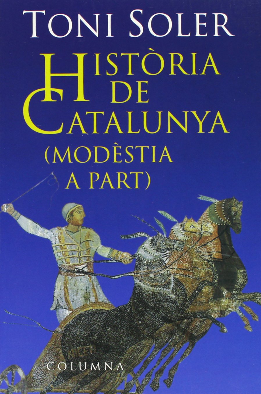 Història de Catalunya (modèstia a part)