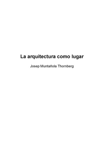 La Arquitectura Como Lugar