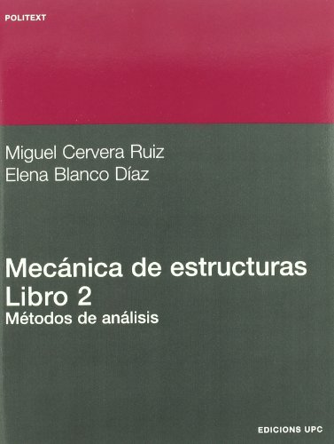 Mecánica De Estructuras Ii. Métodos De Análisis (Spanish Edition)