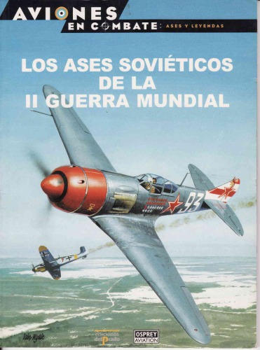 Los Ases Sovieticos de La II Guerra Mundial