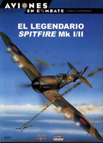 El Legendario Spitfire Mk I/II