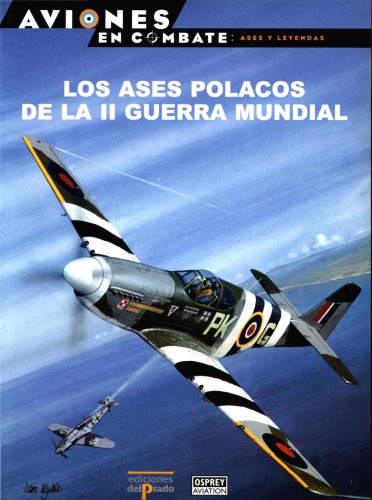 Los Ases Polacos de La II Guerra Mundial