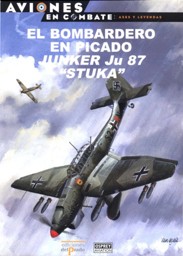 El Bombardero En Picado Junker Ju 87 Stuka