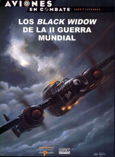 Los Black Widow de la II Guerra Mundial