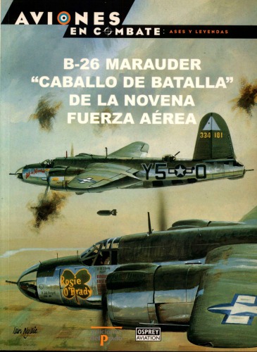 B-26 Marauder Caballo de Batalla de La Novena Fuerza Aerea