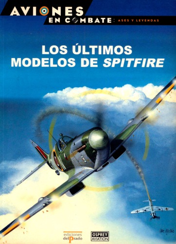 Los Ultimos Modelos de Spitfire