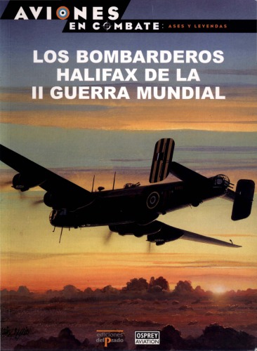 Los bombarderos Halifax de la II Guerra Mundial