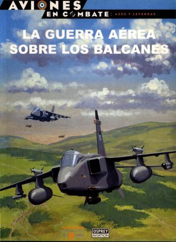 La guerra aérea sobre los Balcanes