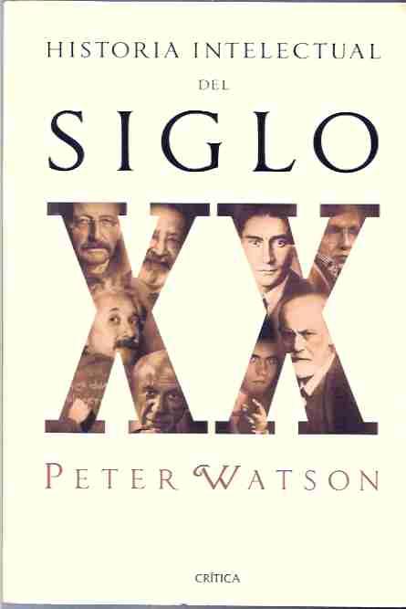 Historia Intelectual Del Siglo Xx (Spanish Edition)