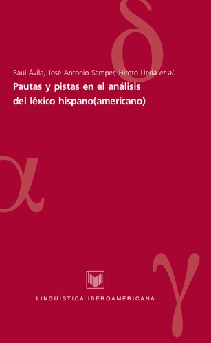 Pautas y pistas en el análisis del léxico hispano(americano)