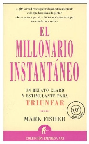 El Millonario Instantaneo