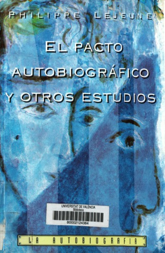 El pacto autobiográfico y otros estudios