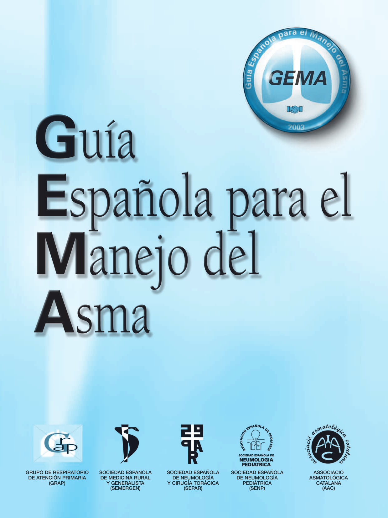 Guía Española para el Manejo del Asma (GEMA) para educadores.