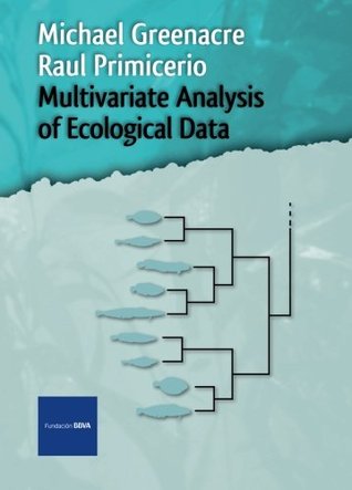 Multivariate Analysis of Ecological Data