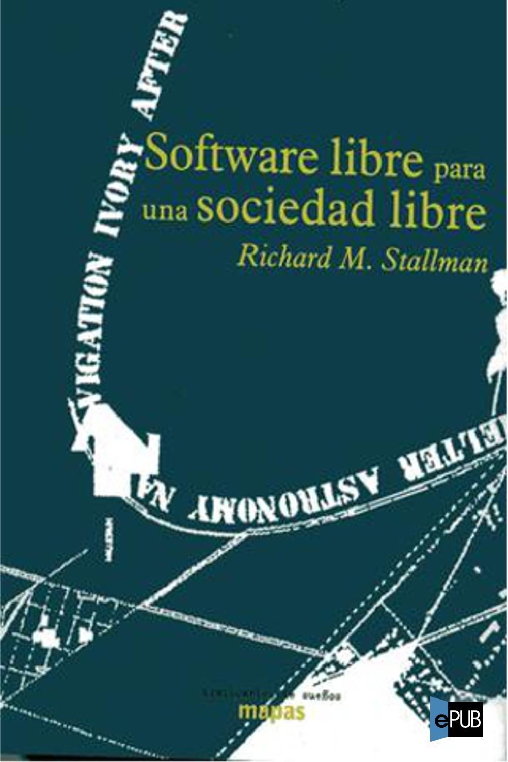 Software libre para una sociedad libre