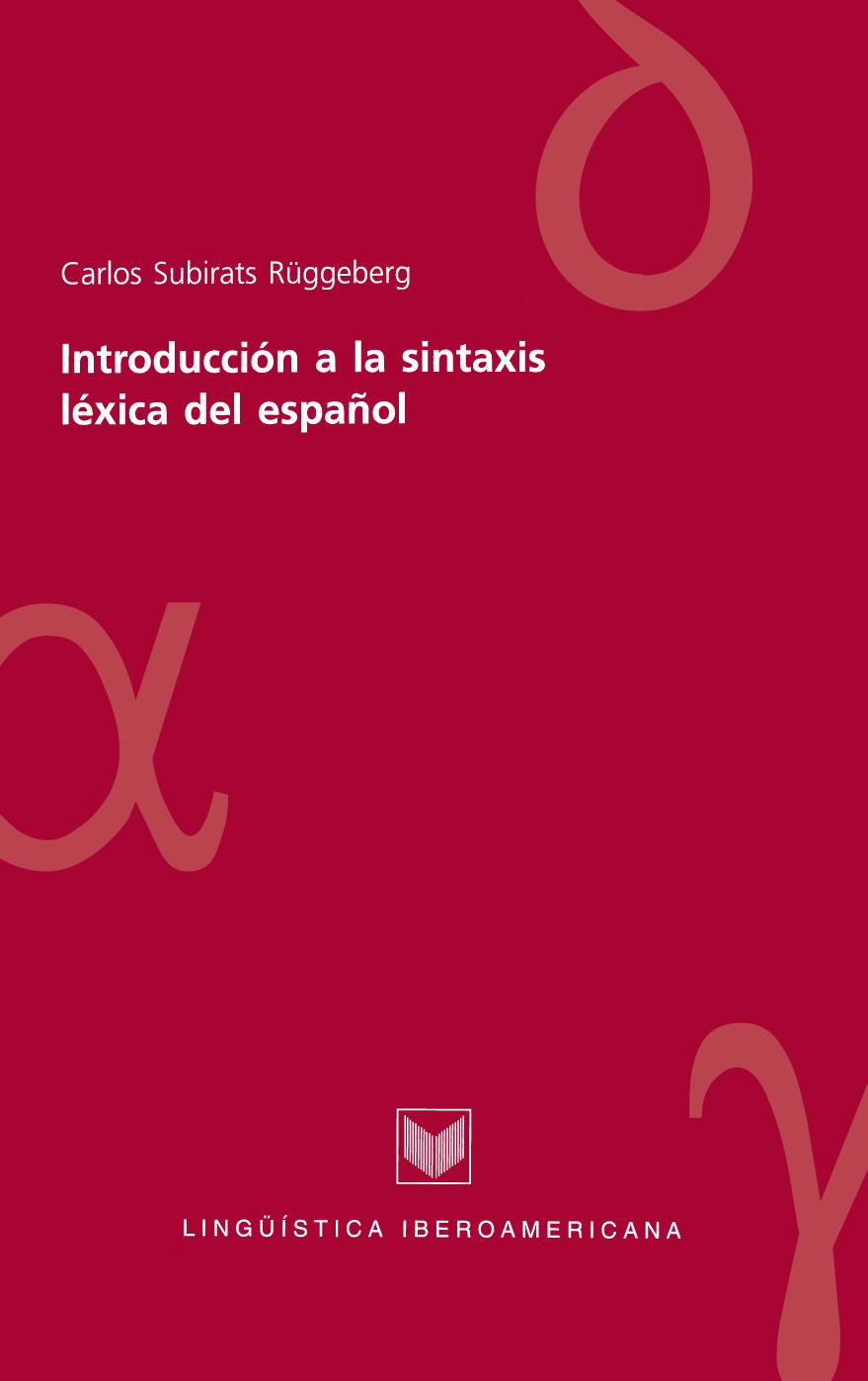 Introduccion a la sintaxis lexica del espanol