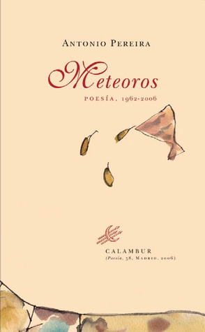Meteoros. Poesía, 1962-2006