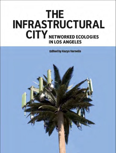 The Infrastructural City